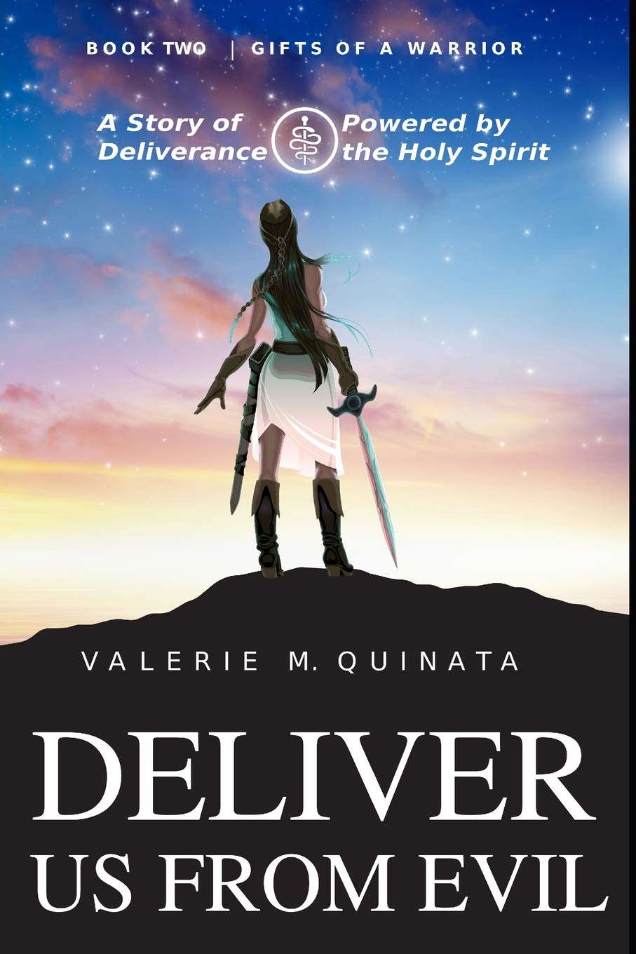 Deliver Us From Evil: Book 2 in the Series Gifts of a Warrior poster
