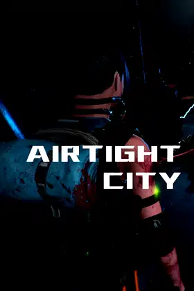 Airtight City 密闭之城1.0 poster