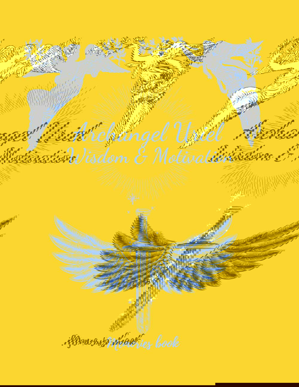 Archangel Uriel: Wisdom and Motivation poster