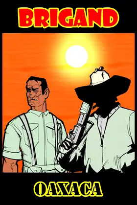 Brigand: Oaxaca poster