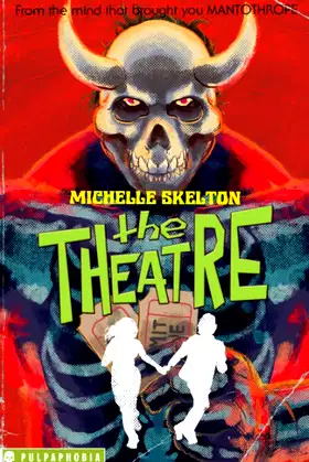 The Theatre (Pulpaphobia) poster