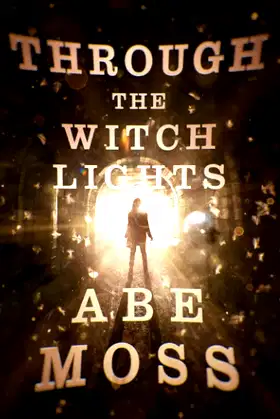 Through the Witch Lights (The Dread Void Book 5) poster