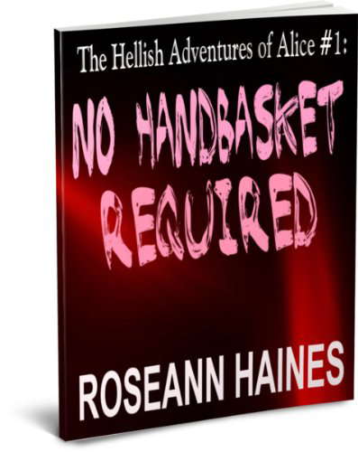 The Hellish Adventures of Alice #1: No Handbasket Required poster
