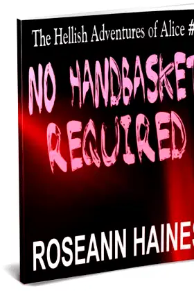 The Hellish Adventures of Alice #1: No Handbasket Required poster