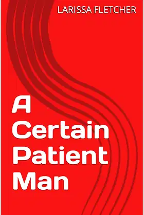 A Certain Patient Man poster