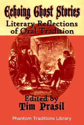 Echoing Ghost Stories: Literary Reflections of Oral Tradition poster