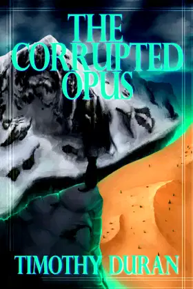 The Corrupted Opus: A Collection of Short Stories and Poems poster