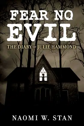 Fear No Evil: The Diary of Julie Hammond poster