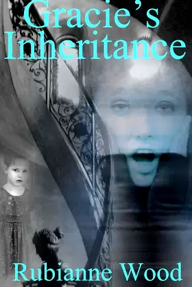 Gracie's Inheritance: A YA Paranormal Mystery Romance poster