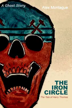 The Iron Circle: The Tale of Harry Thomas poster