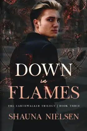 Down in Flames (The Earthwalker Trilogy) poster