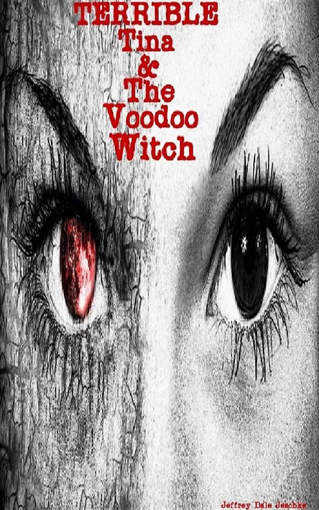 Terrible Tina & The Voodoo Witch poster