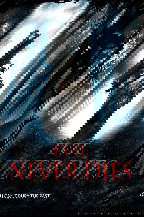 Evil Never Dies poster