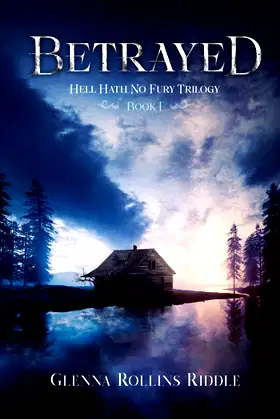 BETRAYED: Hell Hath No Fury poster