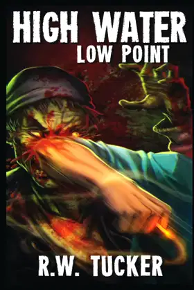 High Water: Low Point (HIGH WATER: A Zombie Kung Fu Stoner Action Trilogy) poster