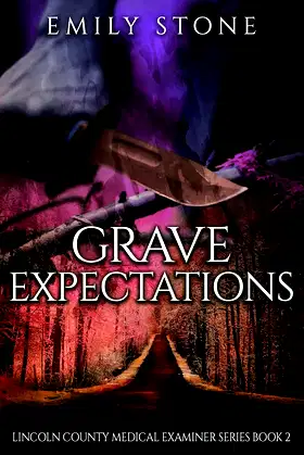 Grave Expectations (The Lincoln County Medical Examiner Series Book 2) poster