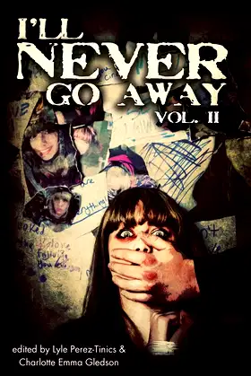 I'll Never Go Away Vol. 2 poster
