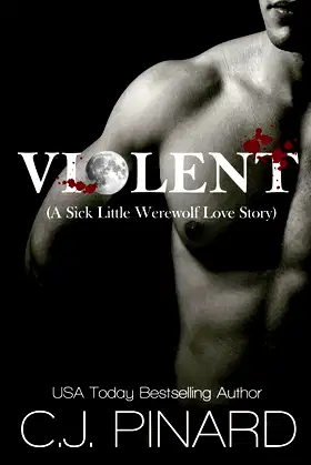 Violent (A Sick Little Werewolf Love Story) poster