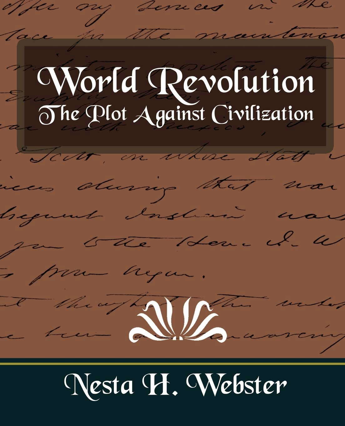 World Revolution the Plot Against Civilization (New Edition) poster