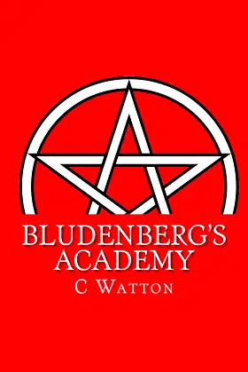 Bludenberg's Academy (Vampire, Witch and Were Series Book 5) poster