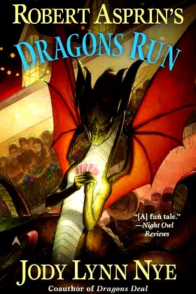 Robert Asprin's Dragons Run (A Dragon's Wild Novel) poster