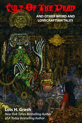 Cult of the Dead and Other Weird and Lovecraftian Tales poster