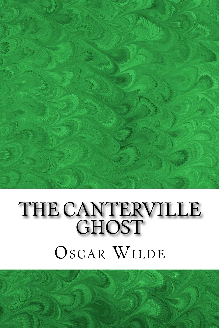 The Canterville Ghost: (Oscar Wilde Classics Collection) poster