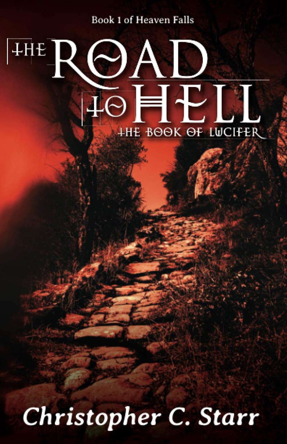 The Road to Hell: The Book of Lucifer (Heaven Falls) poster