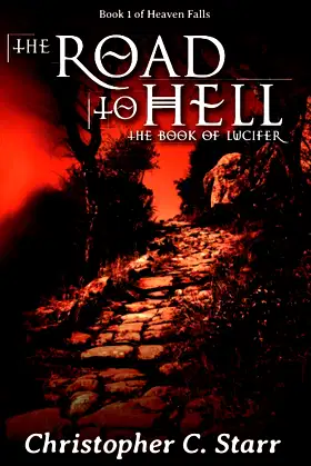 The Road to Hell: The Book of Lucifer (Heaven Falls) poster