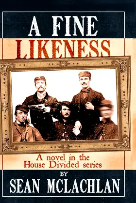 A Fine Likeness: A novel in the House Divided series poster