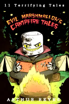 Evil Marshmallow’s Campfire Tales poster