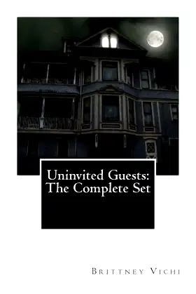 Uninvited Guests:The Complete Set poster