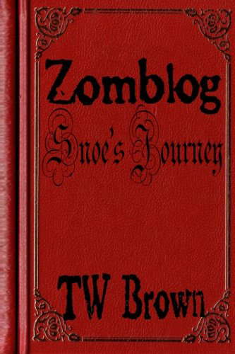 Zomblog: Snoe's Journey poster
