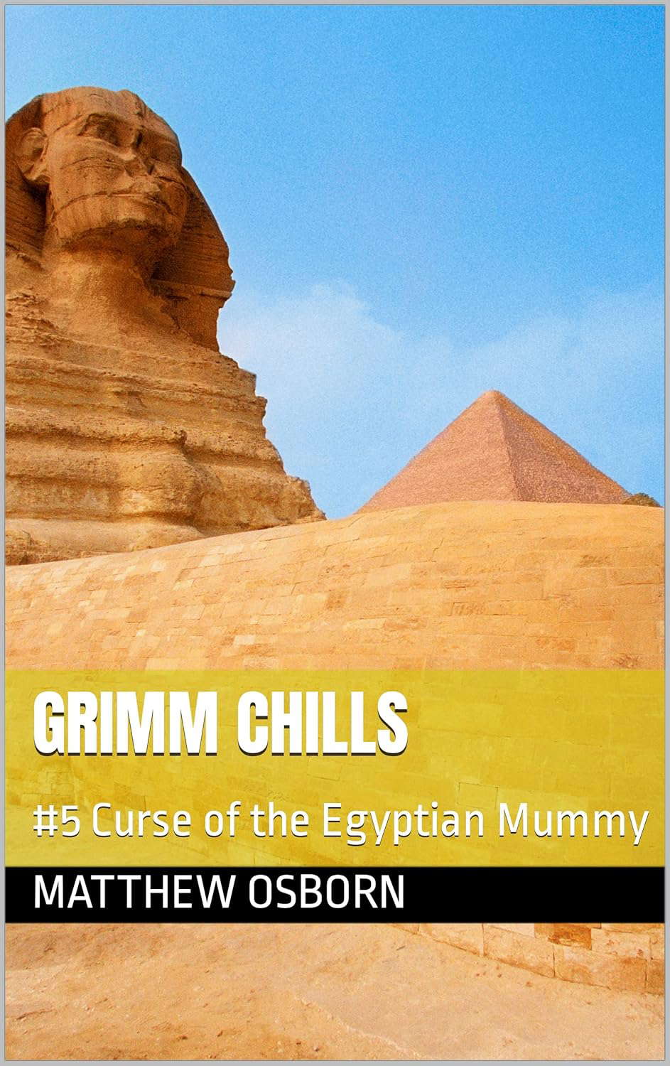 Grimm Chills : #5 Curse of the Egyptian Mummy poster