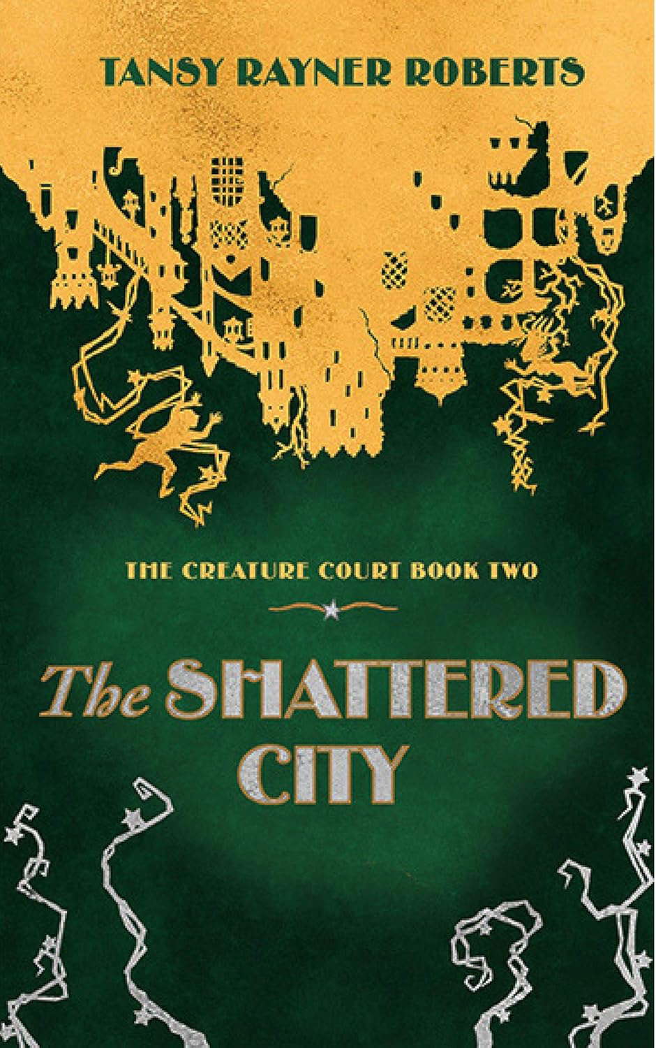 The Shattered City (Creature Court Book 2) poster