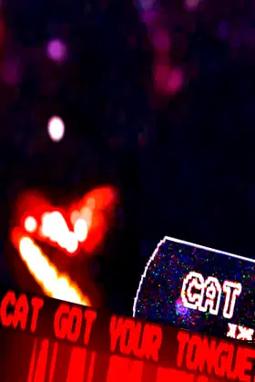 Cat Got Your Tongue poster