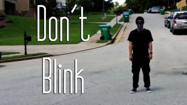"DON'T BLINK" A Short Film poster