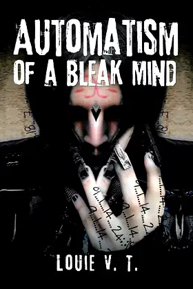 Automatism of a Bleak Mind poster