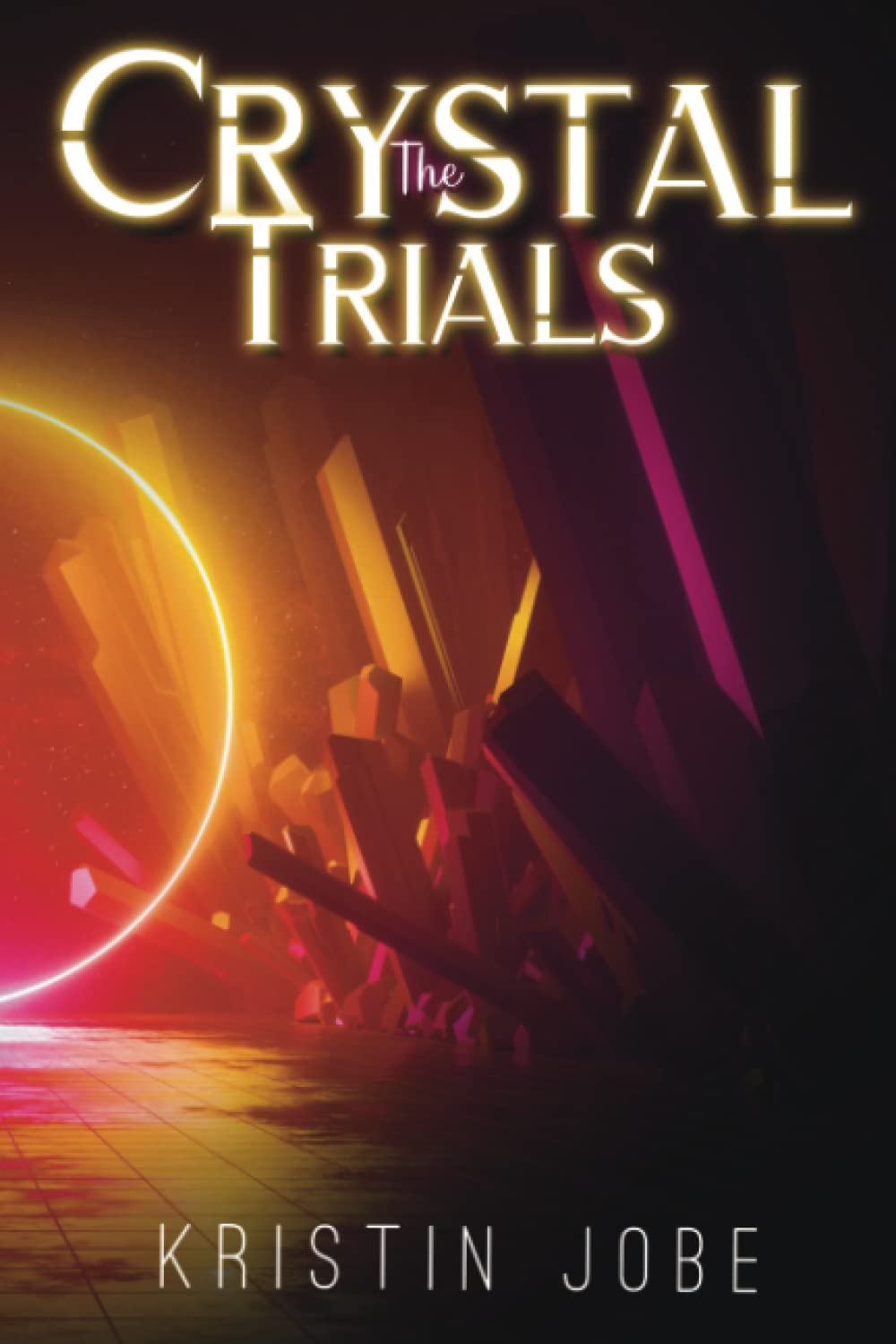 The Crystal Trials: Book 1 poster