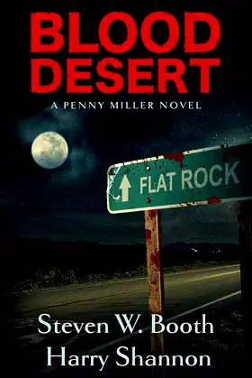Blood Desert: A Penny Miller Novel (The Sheriff Penny Miller Series) poster