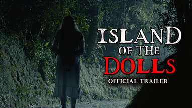 Island of the Dolls (2022) - Official Trailer poster