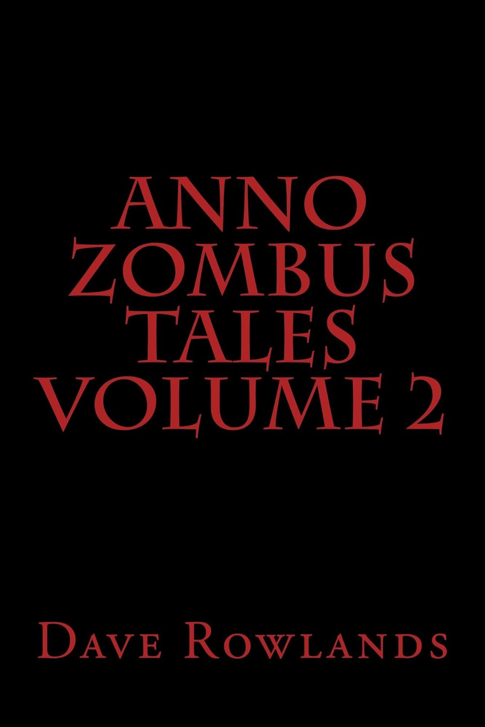 Anno Zombus Tales Volume 2 poster