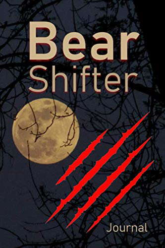Bear Shifter Journal: For Paranormal Romance Lovers to Write In poster