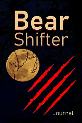 Bear Shifter Journal: For Paranormal Romance Lovers to Write In poster