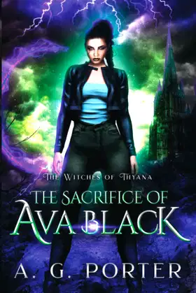 The Sacrifice of Ava Black: The Witches of Thyana poster