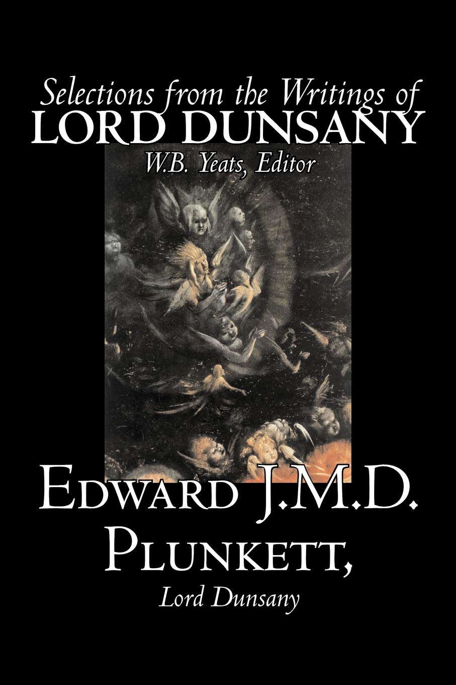 Selections from the Writings of Lord Dunsany poster