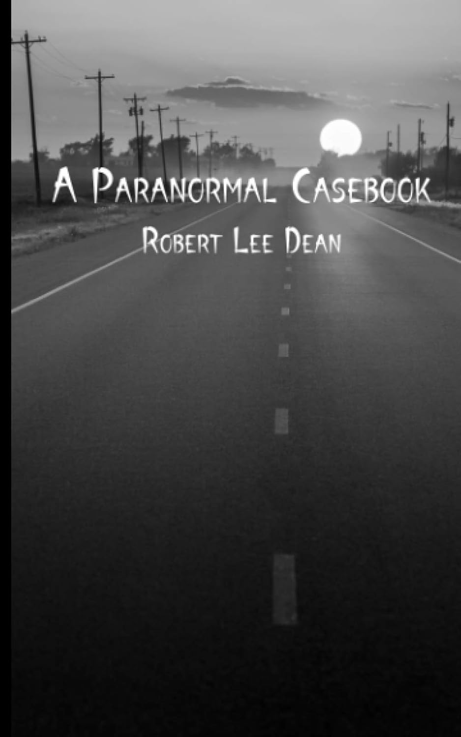 A Paranormal Casebook poster