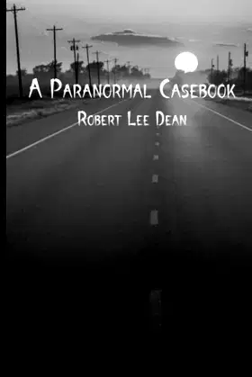 A Paranormal Casebook poster