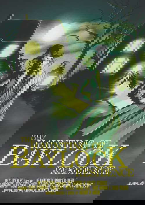The Haunting of Baylock Residence poster