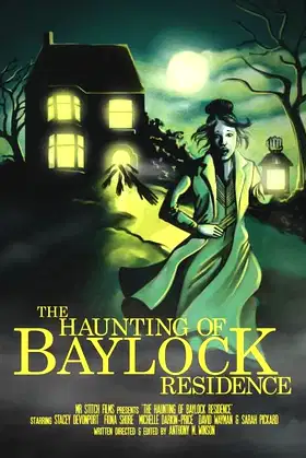 The Haunting of Baylock Residence poster